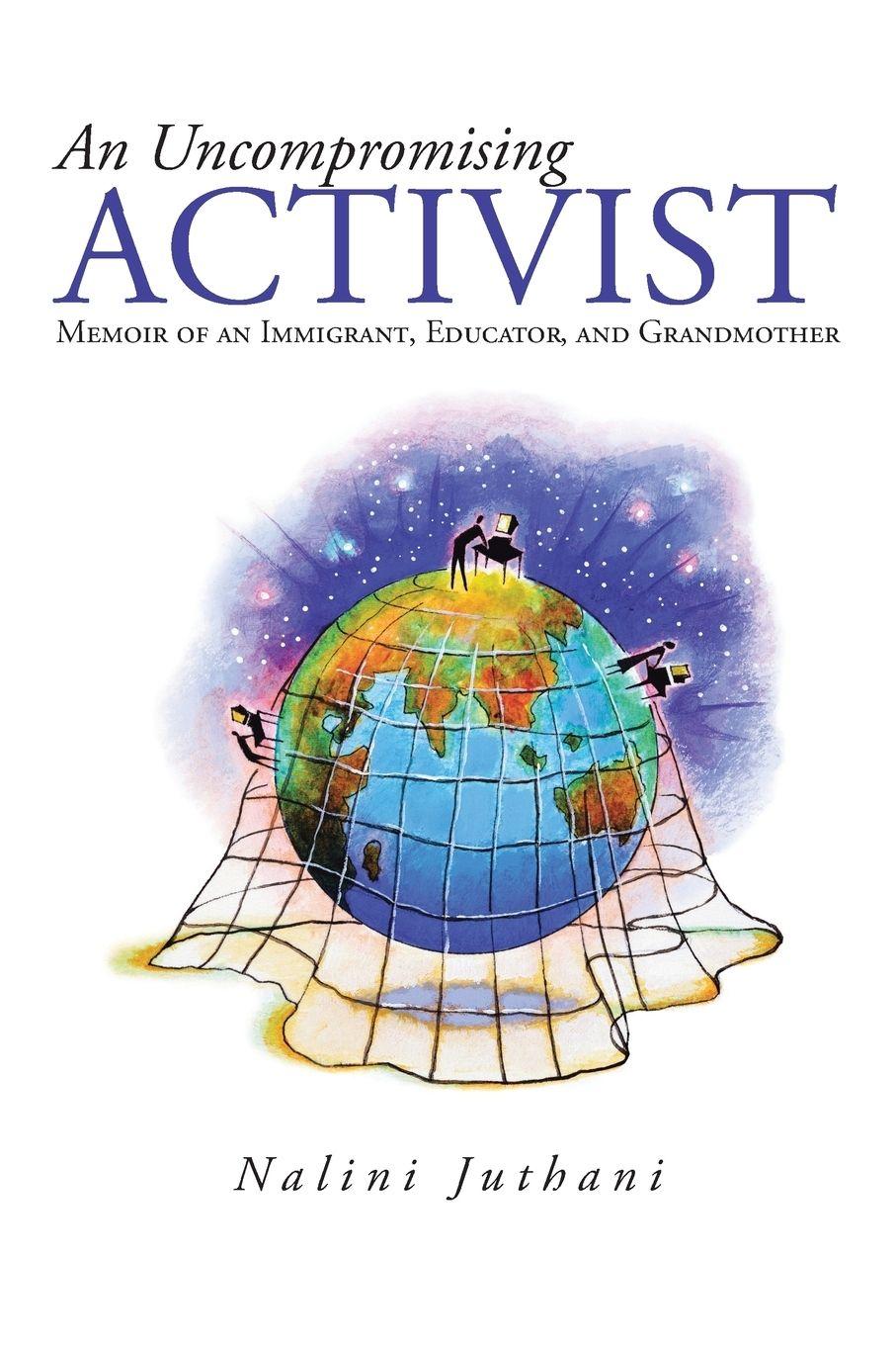 Vorderes Coverbild An Uncompromising Activist