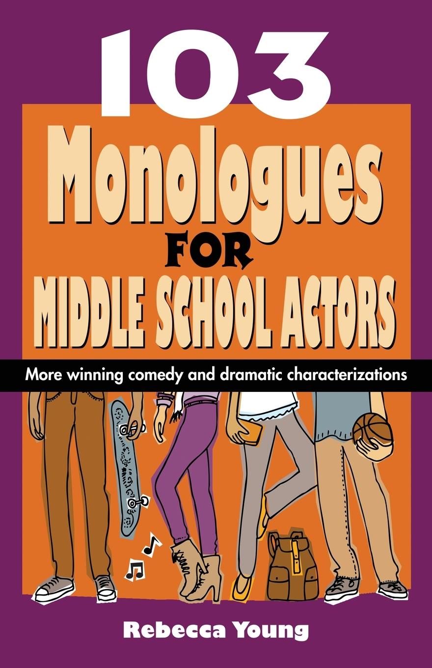 Vorderes Coverbild 103 Monologues for Middle School Actors