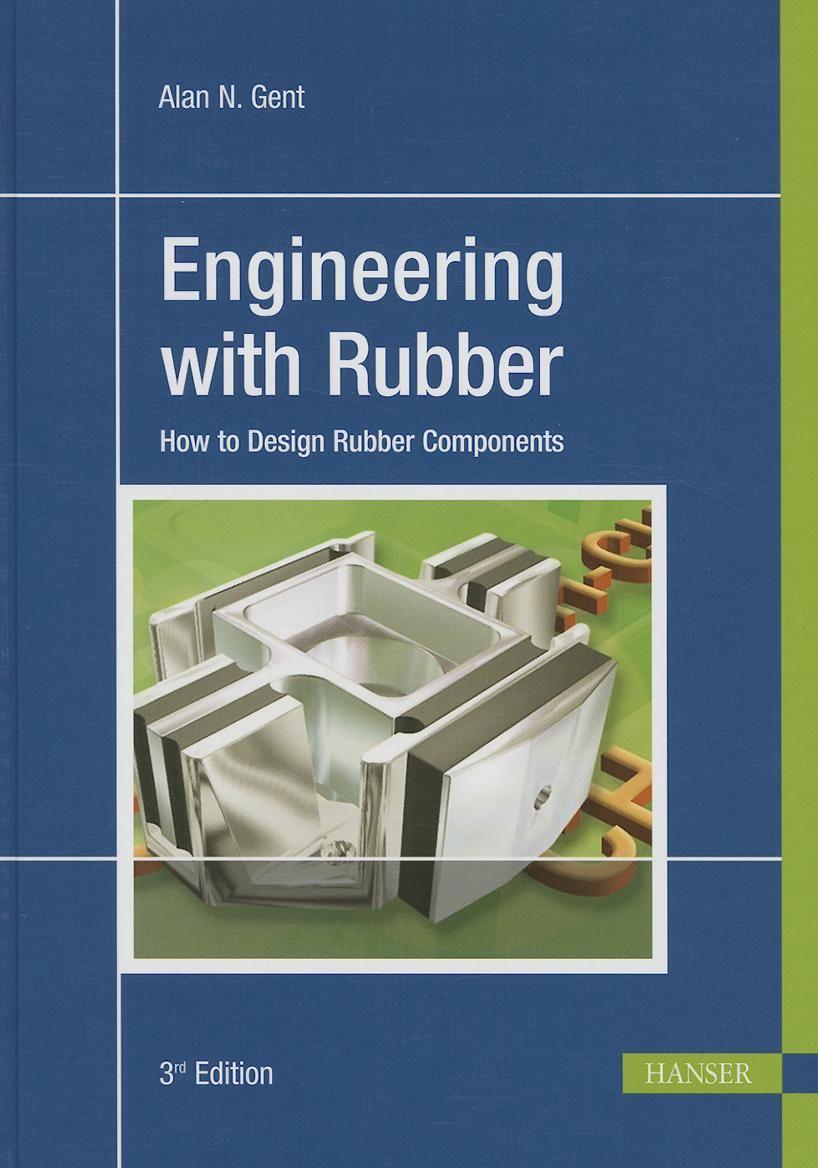 Vorderes Coverbild Engineering with Rubber 3e: How to Design Rubber Components