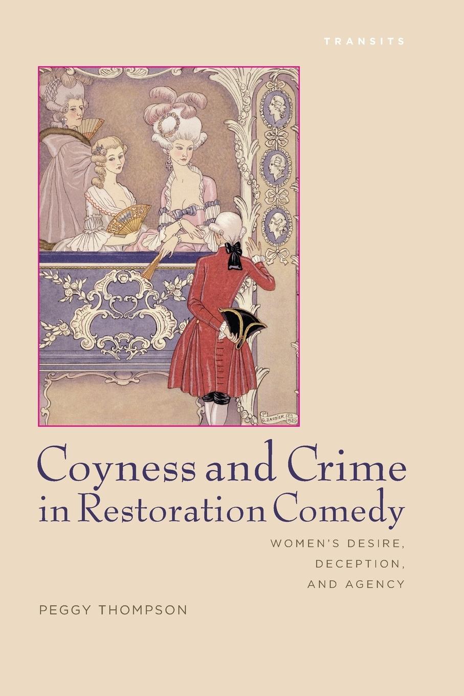 Vorderes Coverbild Coyness and Crime in Restoration Comedy