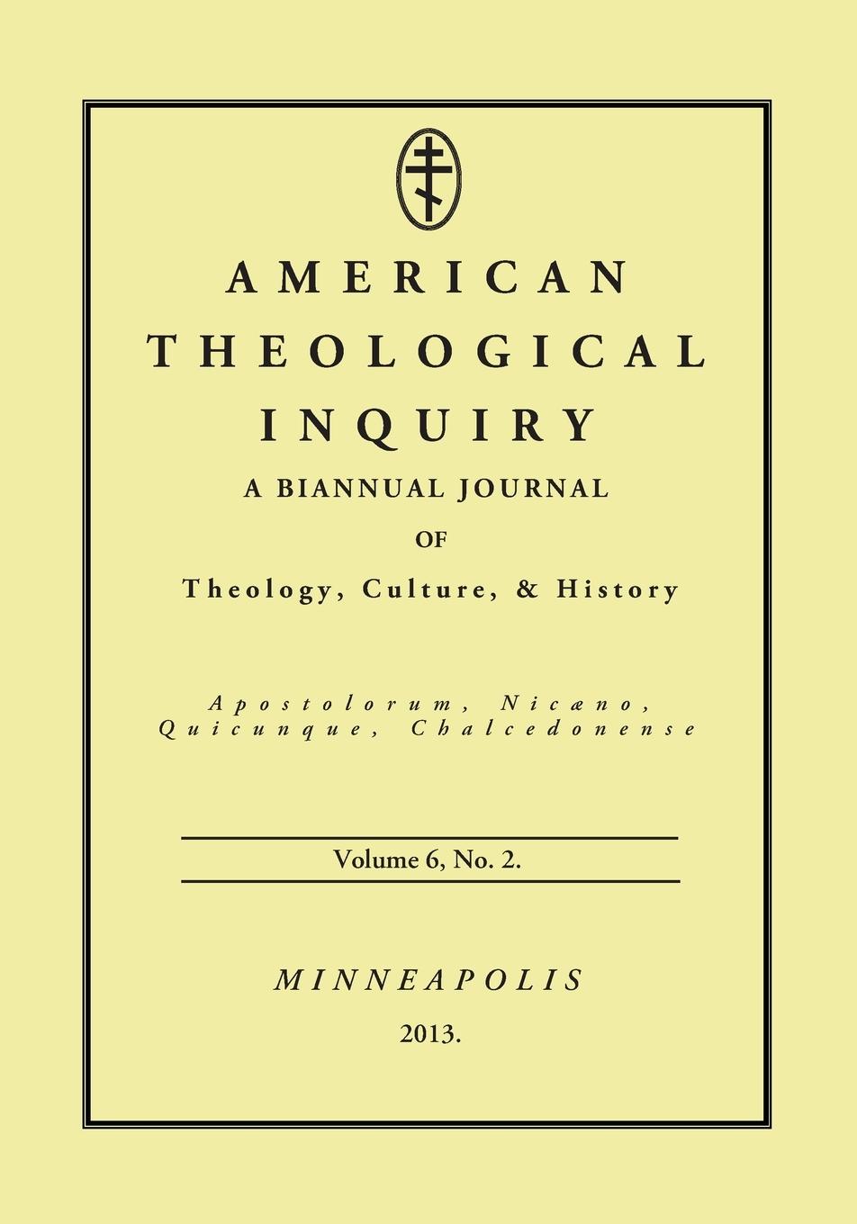 Vorderes Coverbild American Theological Inquiry, Volume Six, Issue Two