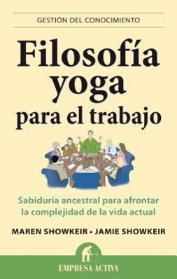 Vorderes Coverbild Filosofia Yoga Para el Trabajo