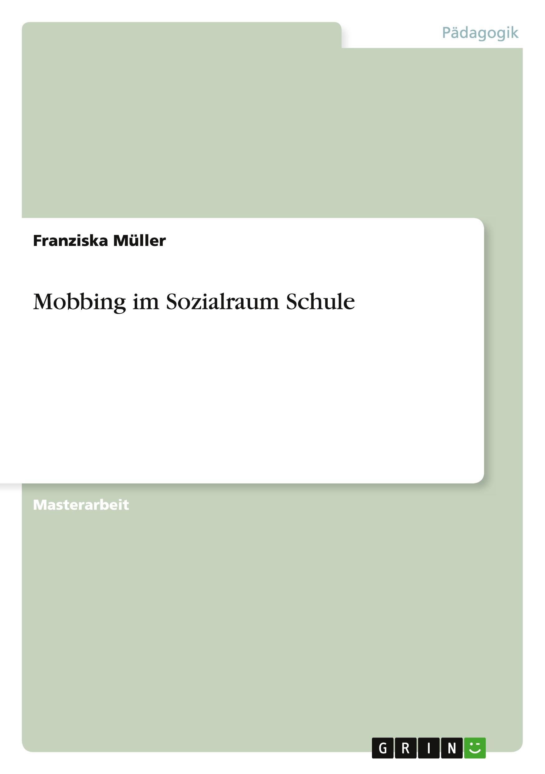 Vorderes Coverbild Mobbing im Sozialraum Schule