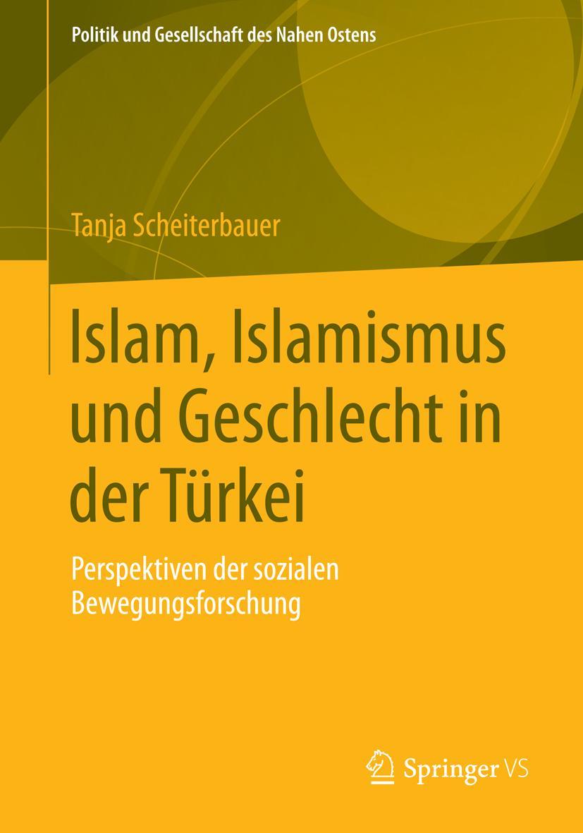 Vorderes Coverbild Islam, Islamismus und Geschlecht in der Türkei