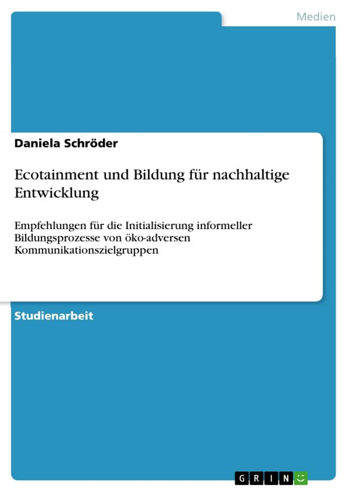 Vorderes Coverbild Ecotainment und Bildung für nachhaltige Entwicklung