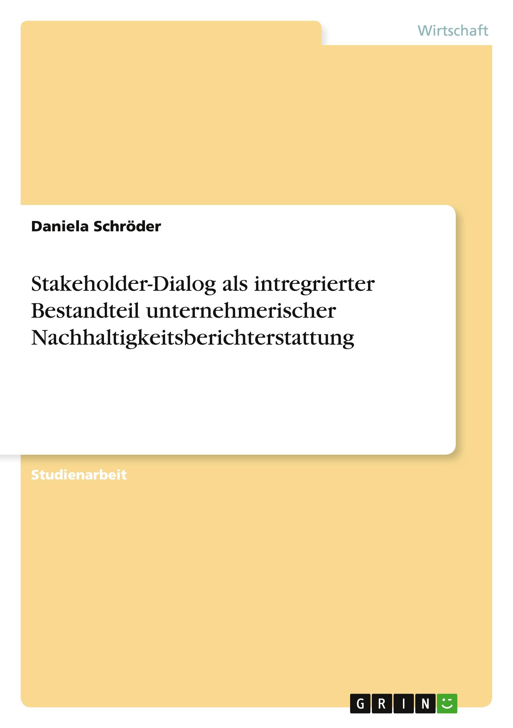 Vorderes Coverbild Stakeholder-Dialog als intregrierter Bestandteil unternehmerischer Nachhaltigkeitsberichterstattung