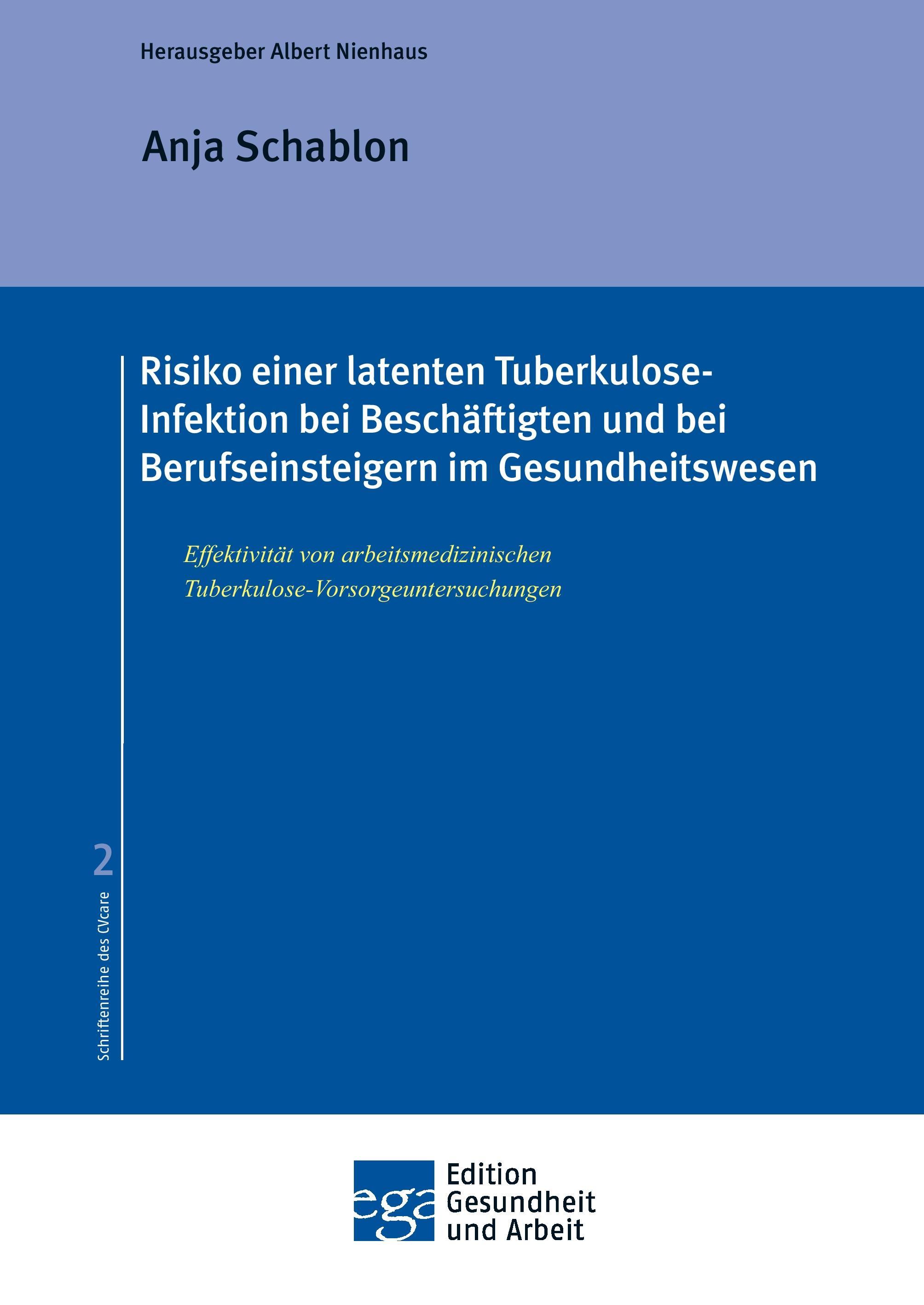 Vorderes Coverbild Risiko einer latenten Tuberkulose-Infektion bei Beschäftigten und Berufseinsteigern im Gesundheitswesen