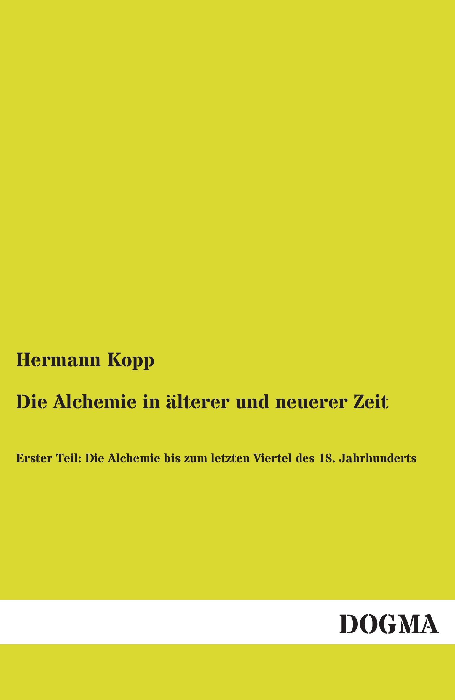 Vorderes Coverbild Die Alchemie in älterer und neuerer Zeit