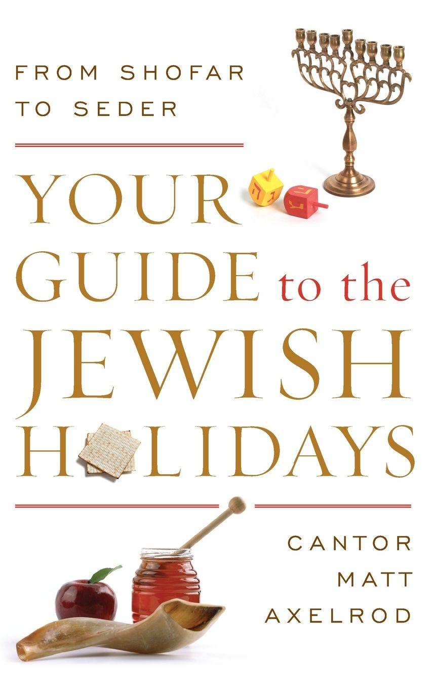 Vorderes Coverbild Your Guide to the Jewish Holidays