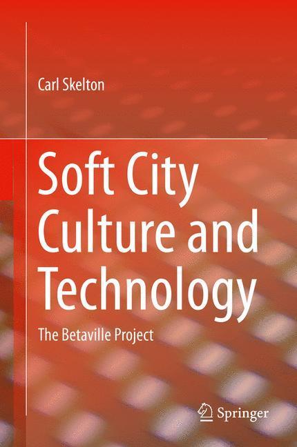 Beispielinhalt (Bild) Soft City Culture and Technology