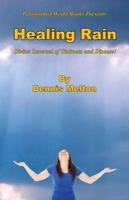 Vorderes Coverbild Healing Rain - Divine Reversal of Sickness and Disease!