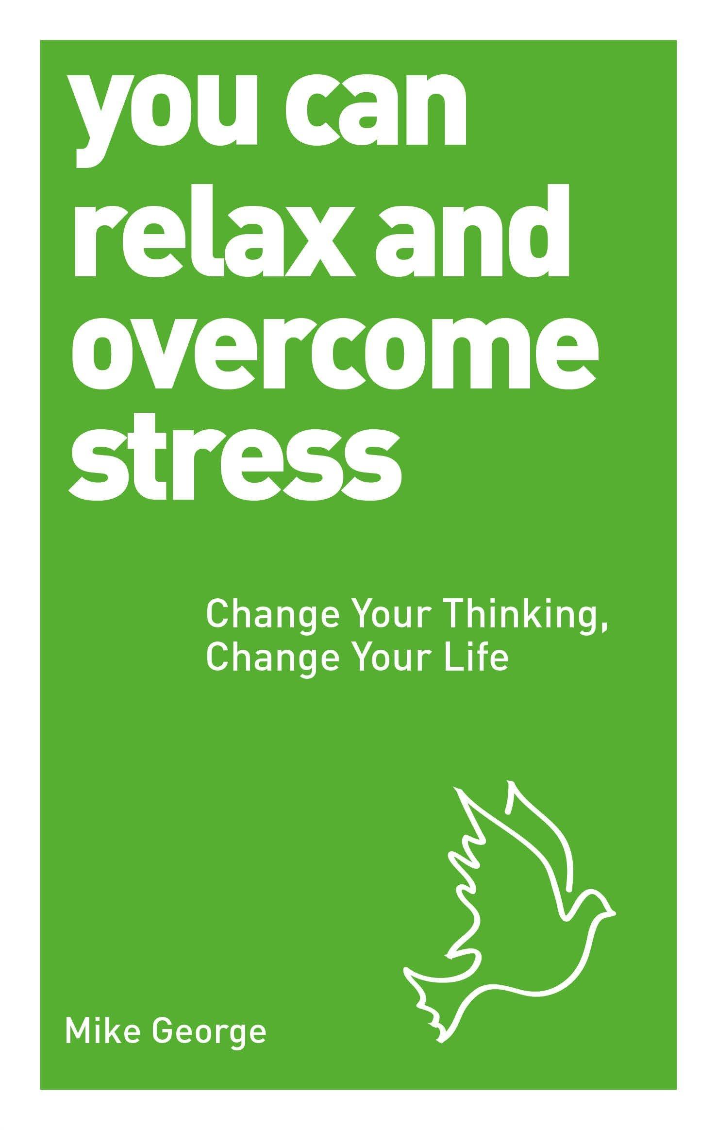 Vorderes Coverbild You Can Relax and Overcome Stress
