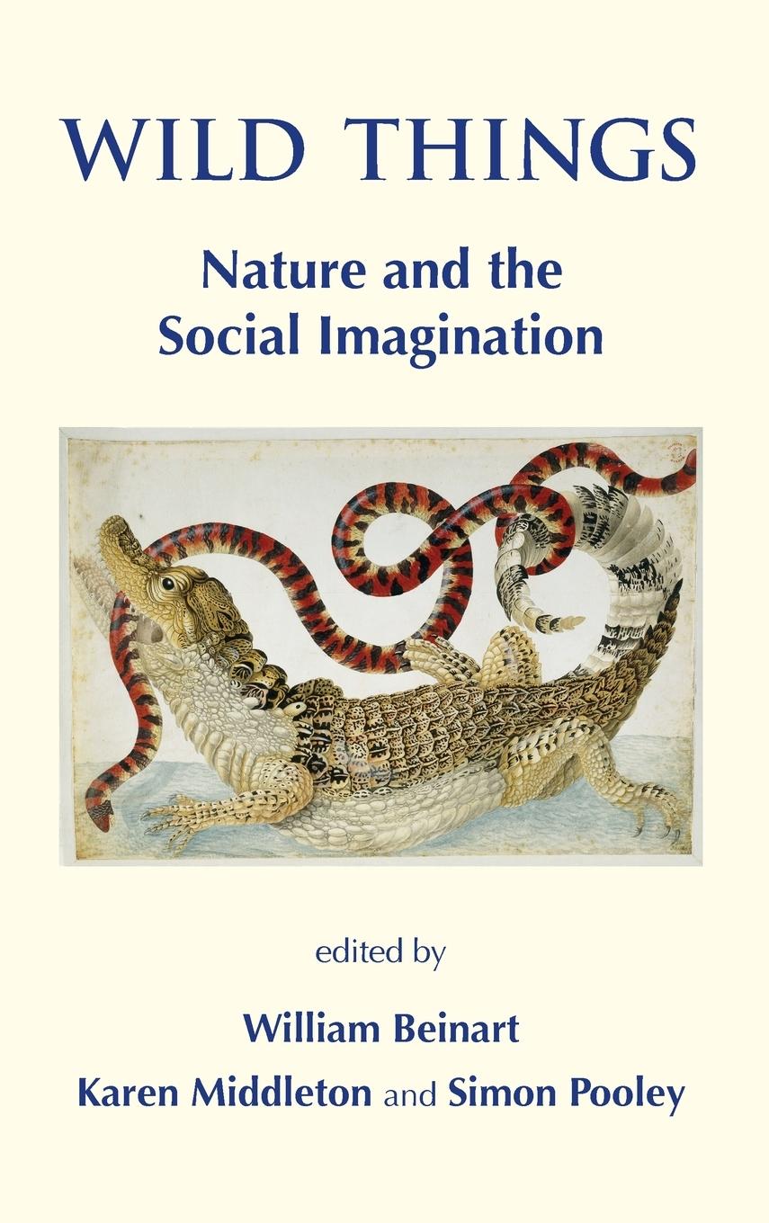 Vorderes Coverbild Wild Things. Nature and the Social Imagination