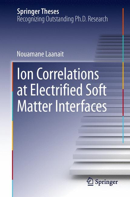 Vorderes Coverbild Ion Correlations at Electrified Soft Matter Interfaces