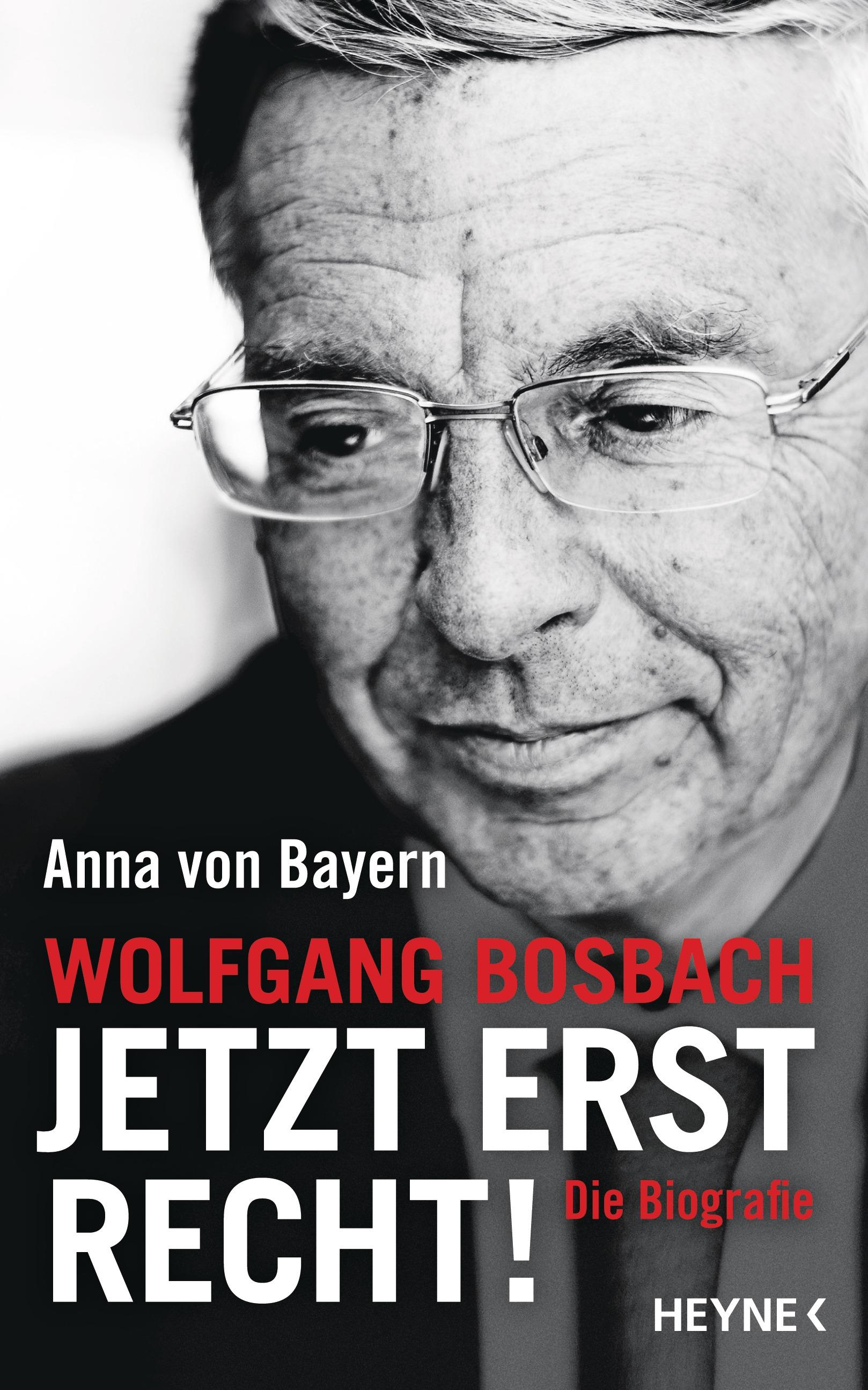 Vorderes Coverbild Wolfgang Bosbach: Jetzt erst recht!