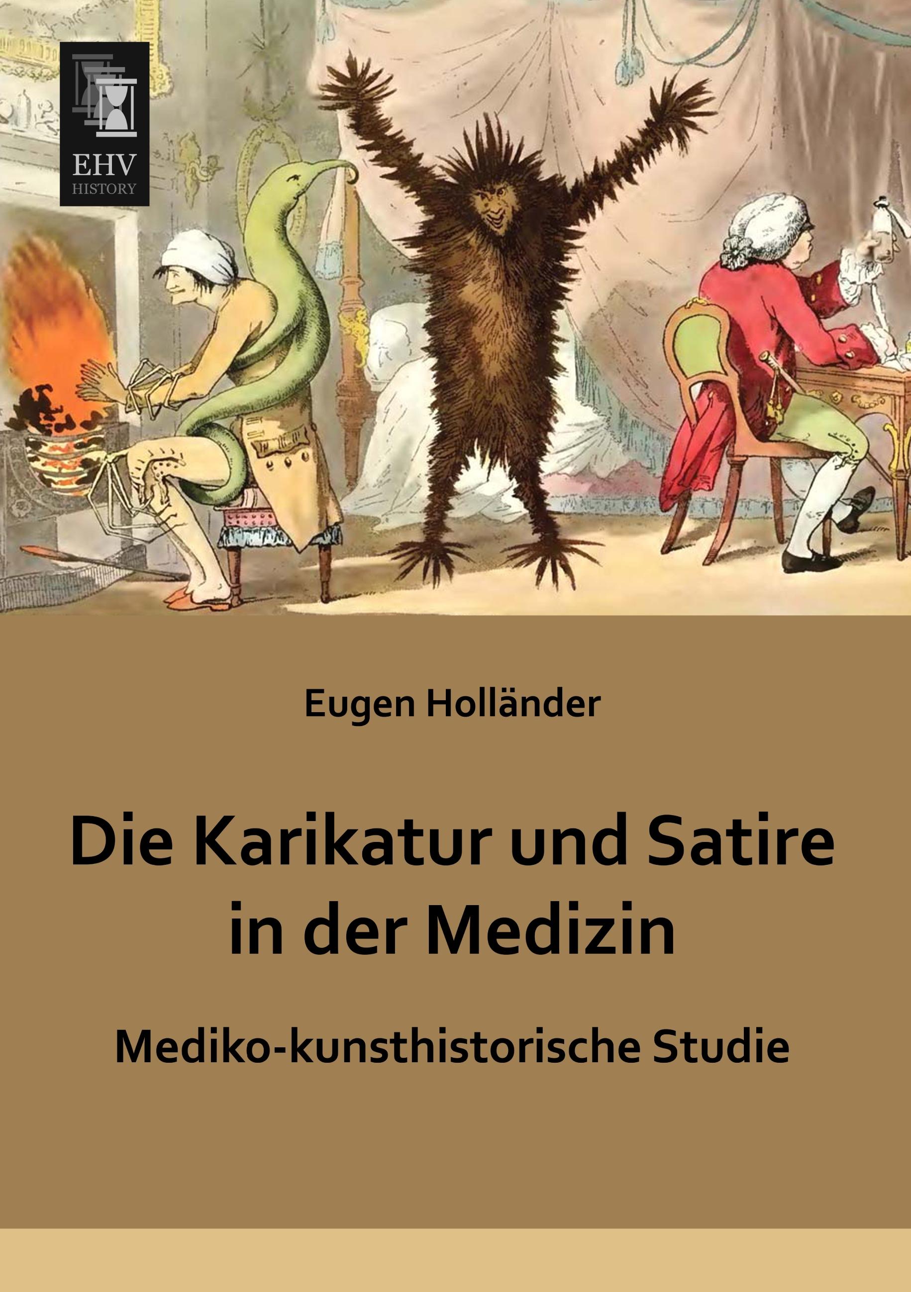 Vorderes Coverbild Die Karikatur und Satire in der Medizin