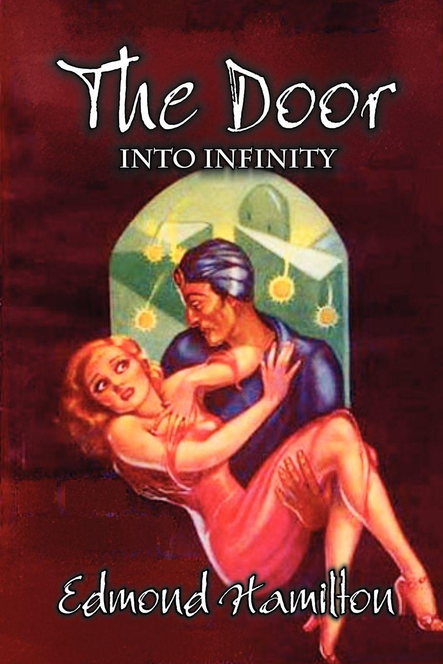 Vorderes Coverbild The Door Into Infinity by Edmond Hamilton, Science Fiction, Fantasy