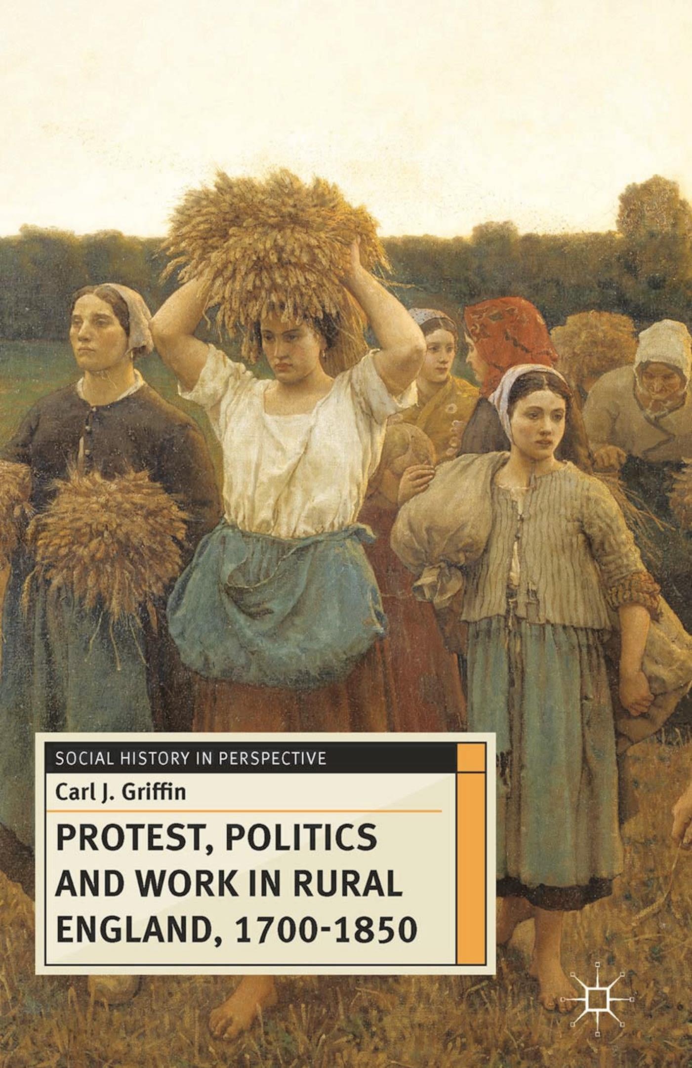 Vorderes Coverbild Protest, Politics and Work in Rural England, 1700-1850