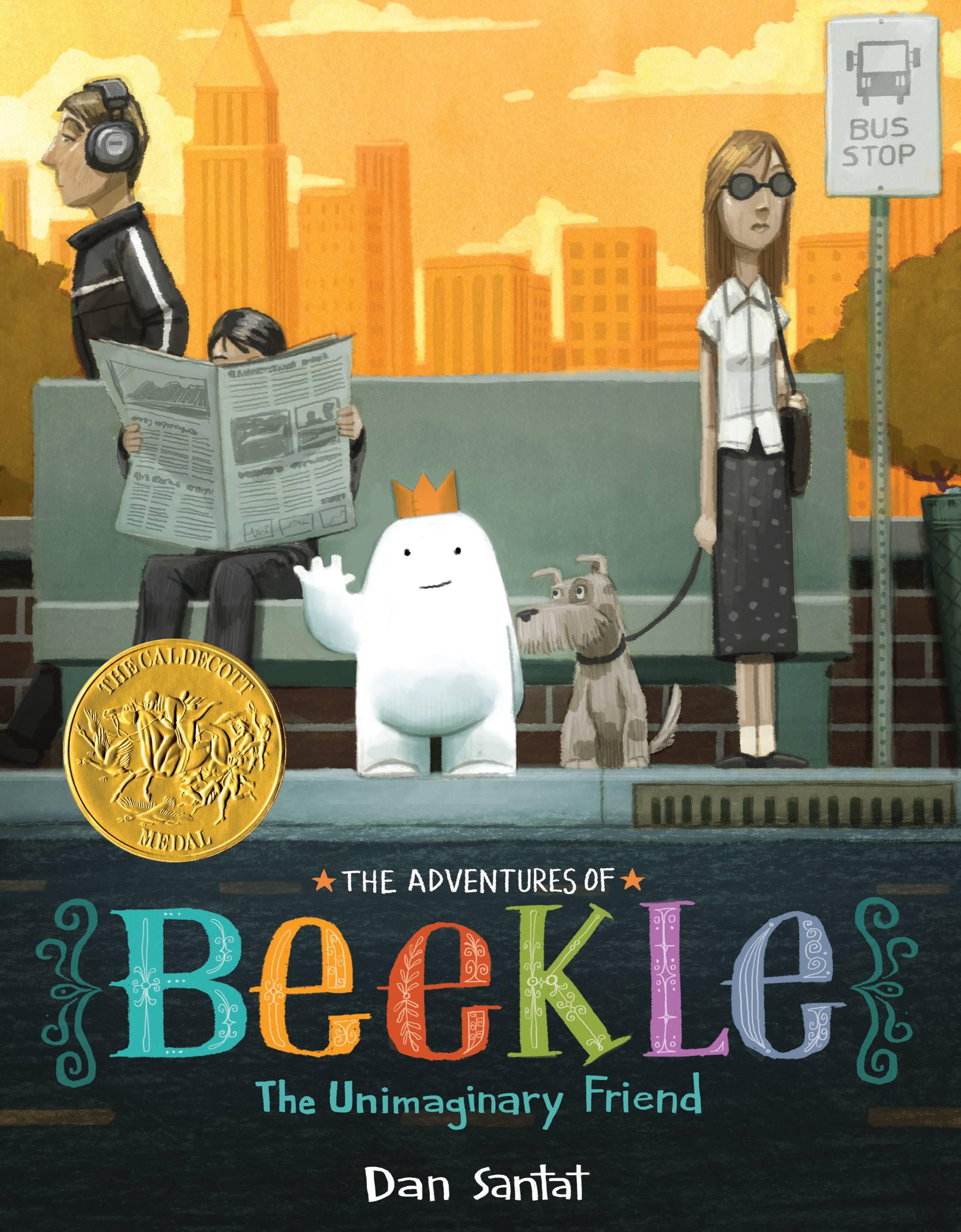 Vorderes Coverbild The Adventures of Beekle: The Unimaginary Friend (Caldecott Medal Winner)