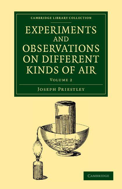 Vorderes Coverbild Experiments and Observations on Different Kinds of Air
