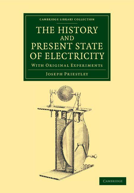 Vorderes Coverbild The History and Present State of Electricity