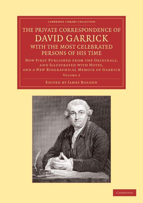 Vorderes Coverbild The Private Correspondence of David Garrick with the Most Celebrated Persons of His Time