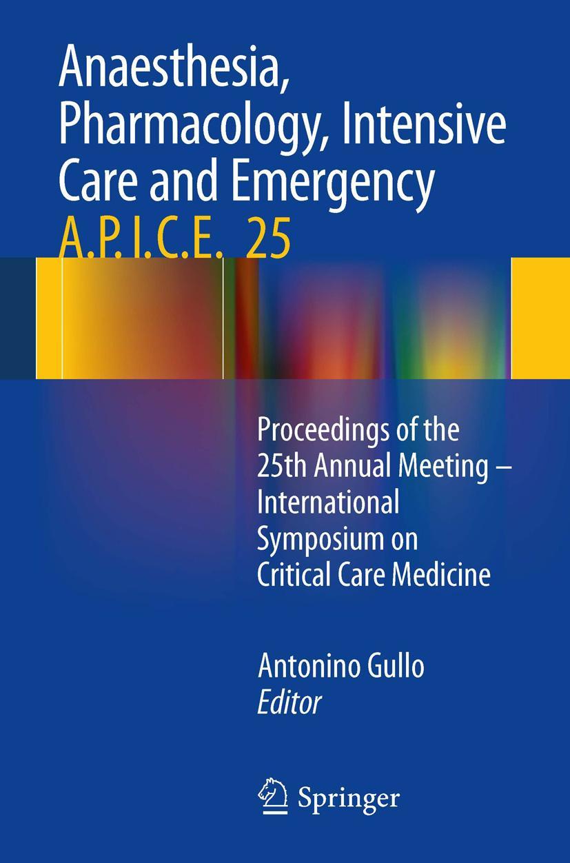 Vorderes Coverbild Anaesthesia, Pharmacology, Intensive Care and Emergency A.P.I.C.E.