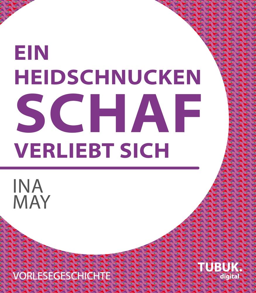 Vorderes Coverbild Ein Heidschnuckenschaf verliebt sich