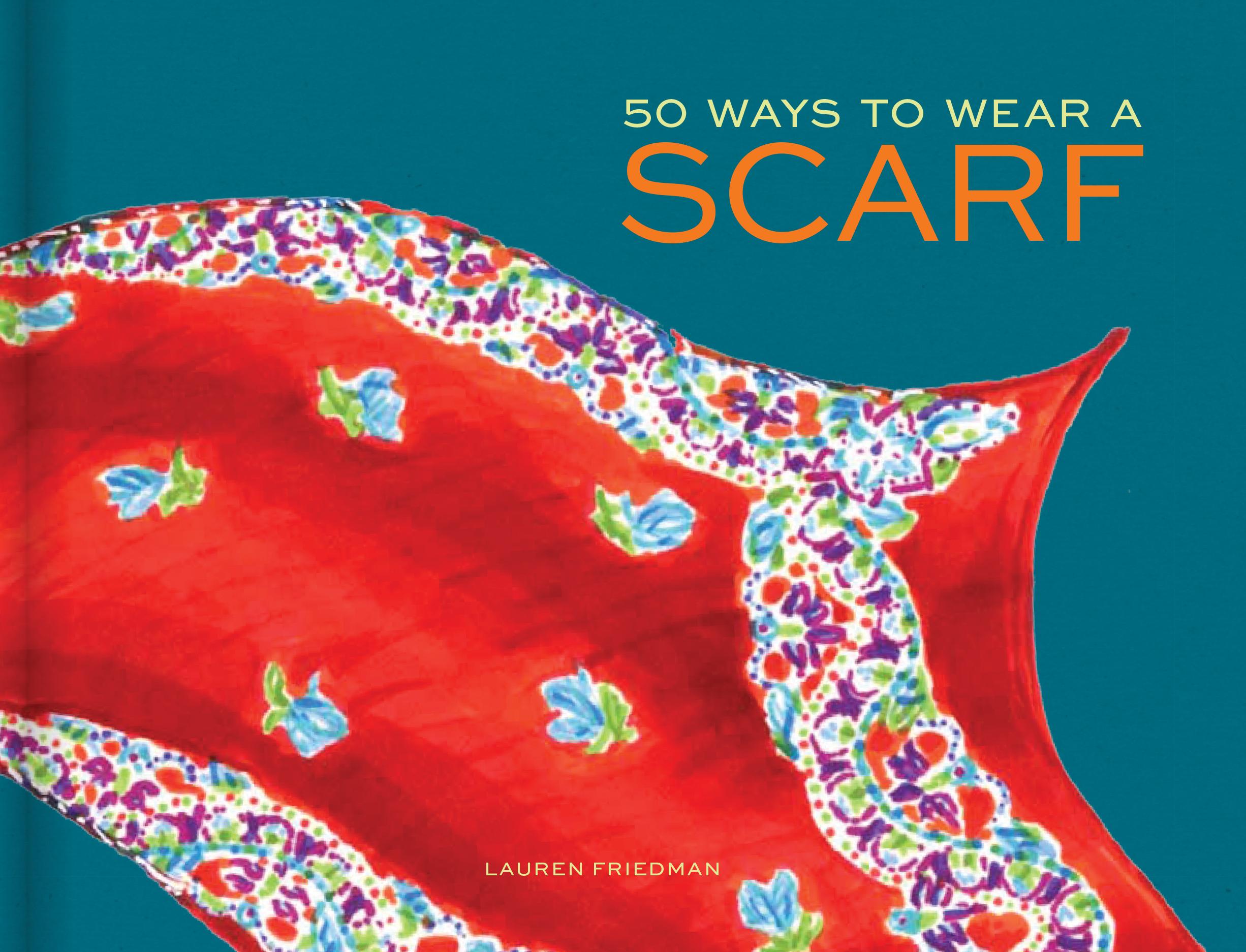 Vorderes Coverbild 50 Ways to Wear a Scarf