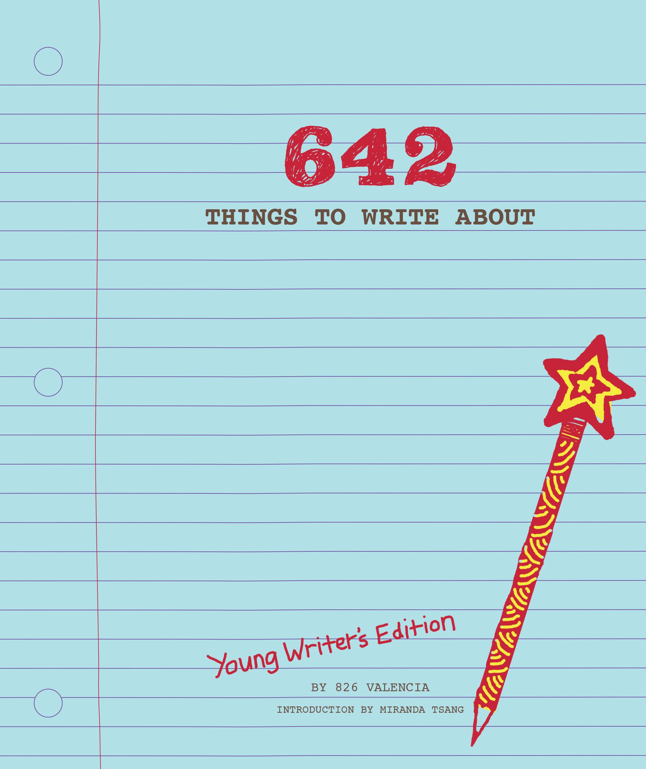 Vorderes Coverbild 642 Things to Write About: Young Writer's Edition