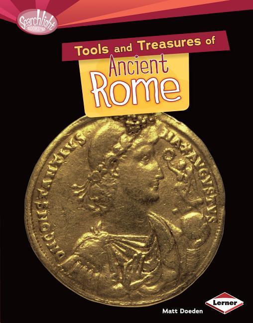 Vorderes Coverbild Tools and Treasures of Ancient Rome