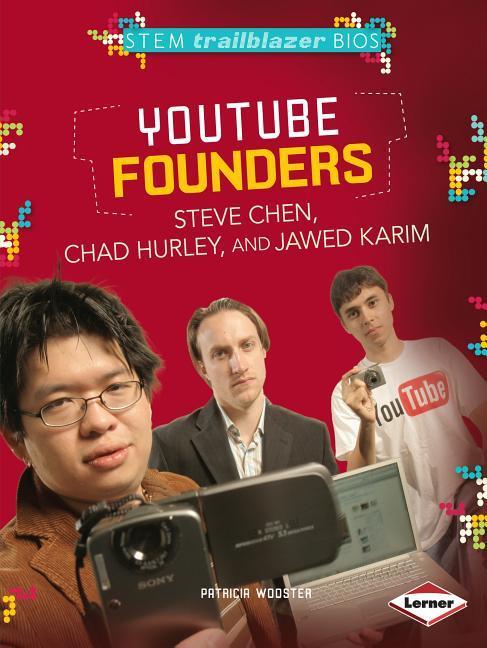 Vorderes Coverbild YouTube Founders Steve Chen, Chad Hurley, and Jawed Karim