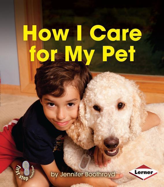 Vorderes Coverbild How I Care for My Pet
