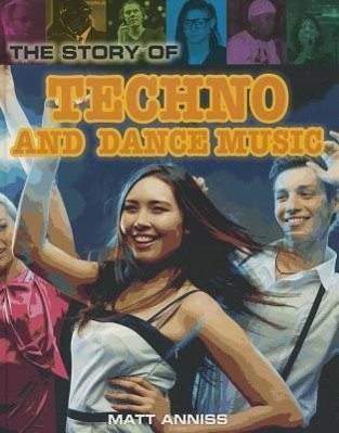 Vorderes Coverbild The Story of Techno and Dance Music