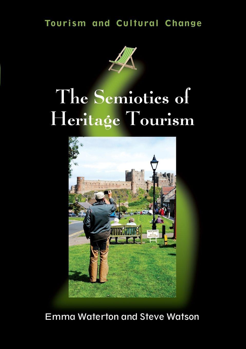 Vorderes Coverbild The Semiotics of Heritage Tourism