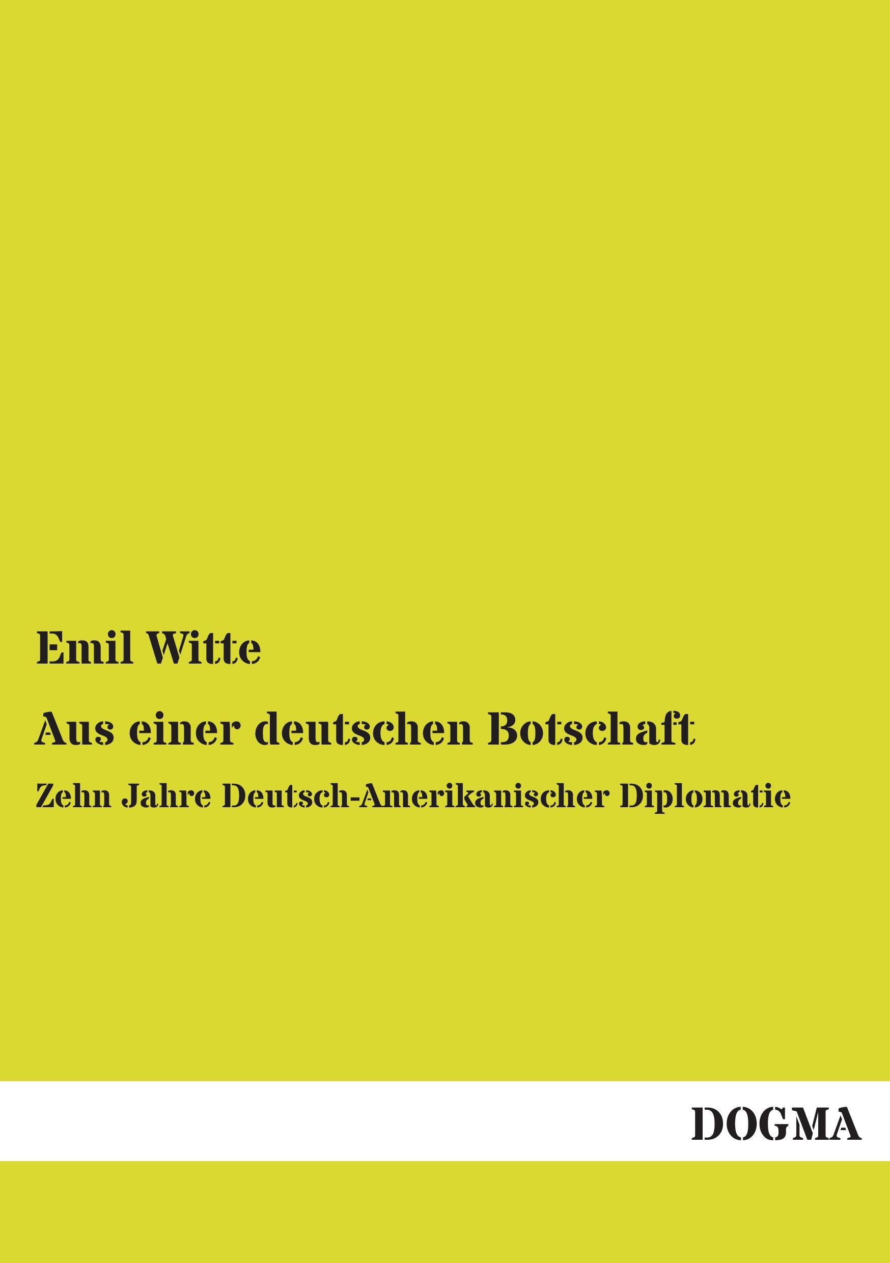 Vorderes Coverbild Aus einer deutschen Botschaft