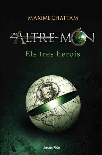 Vorderes Coverbild Un altre món : els tres herois