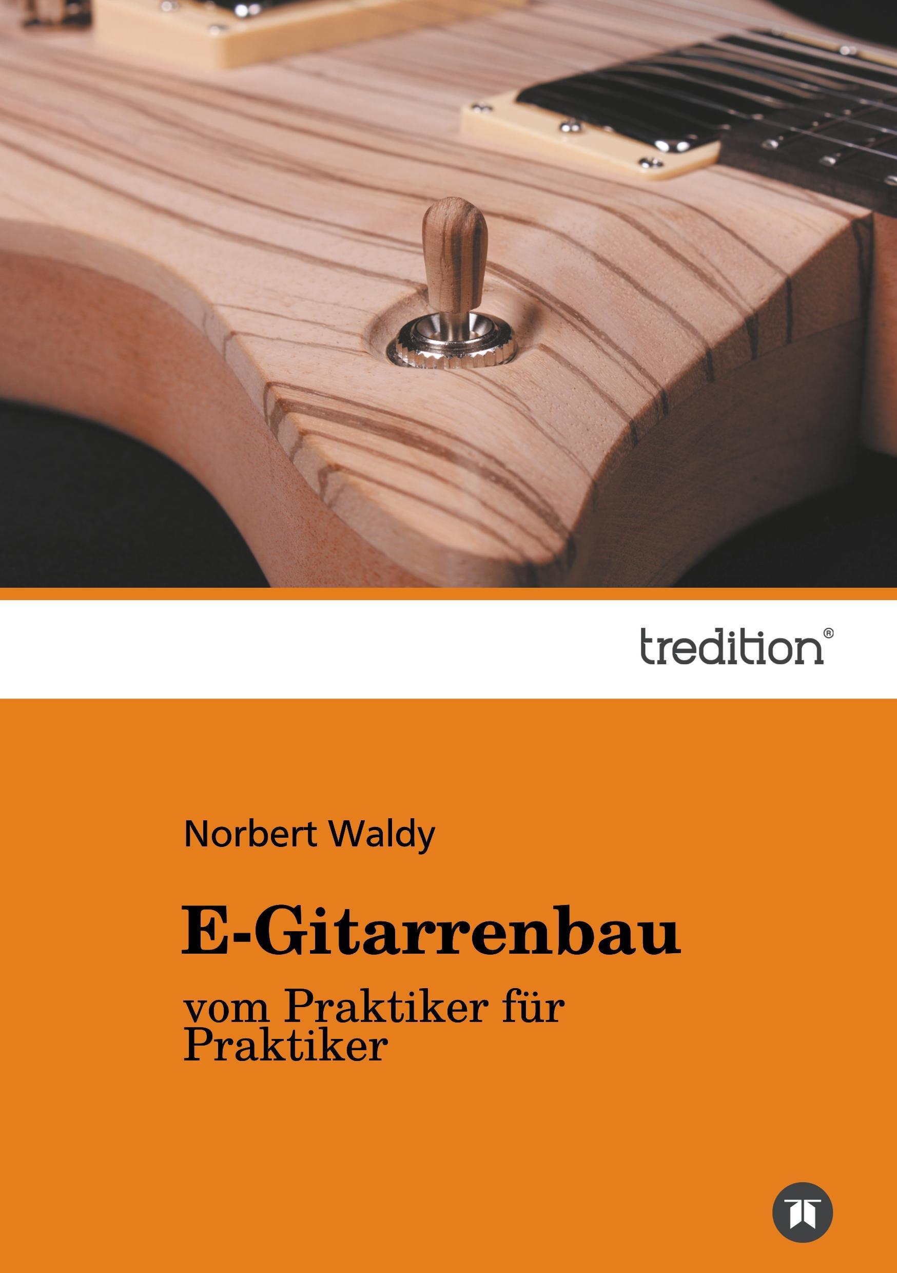 Vorderes Coverbild E-Gitarrenbau