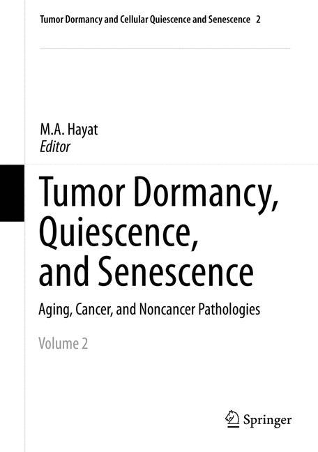 Vorderes Coverbild Tumor Dormancy, Quiescence, and Senescence, Volume 2