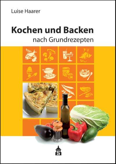 Vorderes Coverbild Kochen und Backen nach Grundrezepten