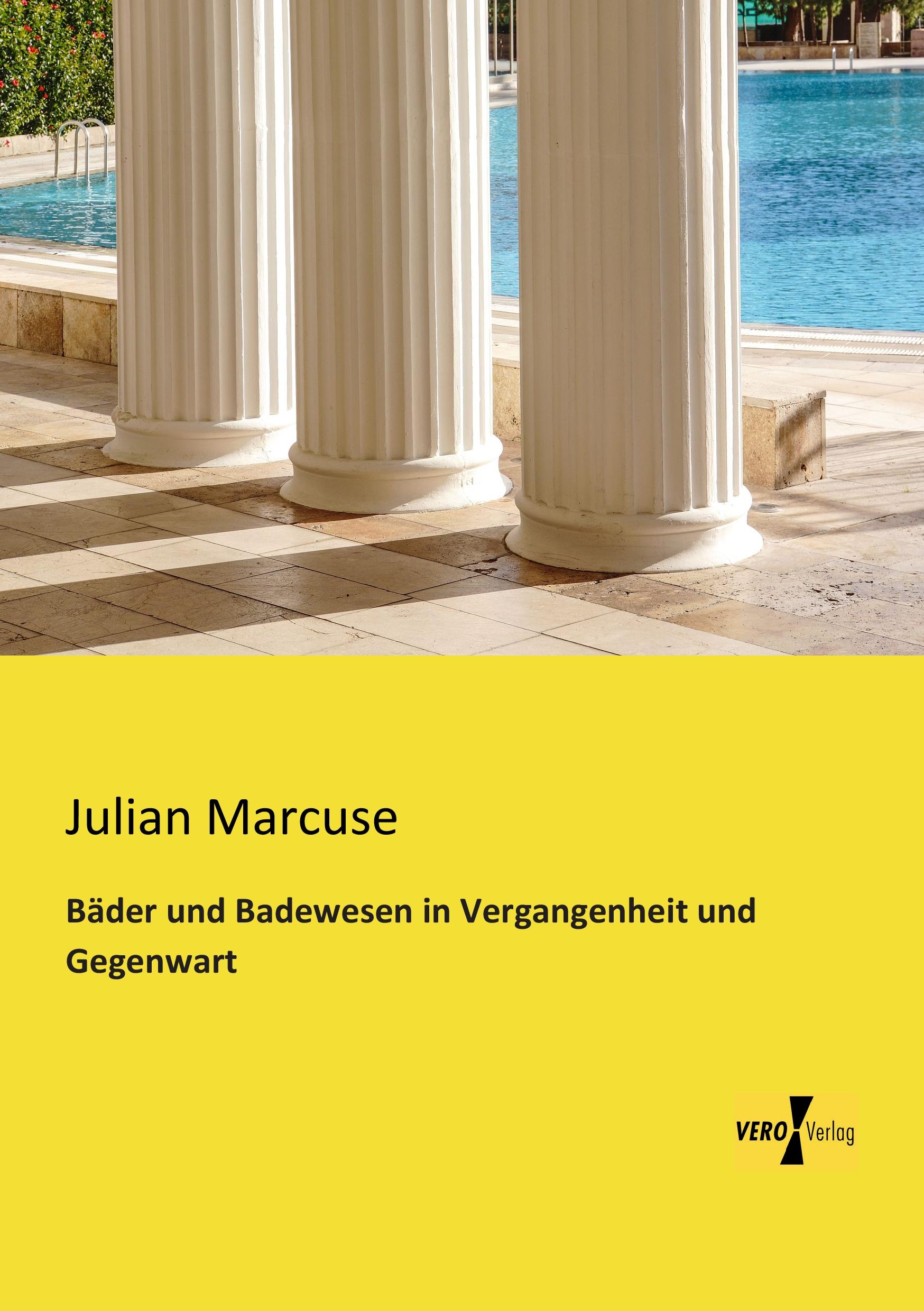 Vorderes Coverbild Bäder und Badewesen in Vergangenheit und Gegenwart