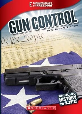 Vorderes Coverbild Gun Control (Cornerstones of Freedom: Third Series) (Library Edition)