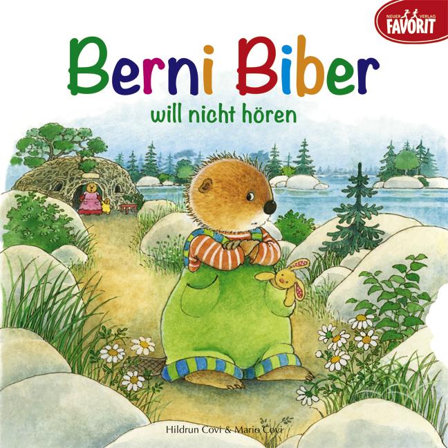 Vorderes Coverbild Berni Biber will nicht hören