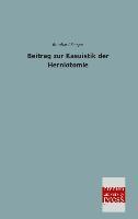 Vorderes Coverbild Beitrag zur Kasuistik der Herniotomie