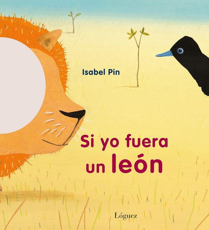Vorderes Coverbild Si yo fuera un león