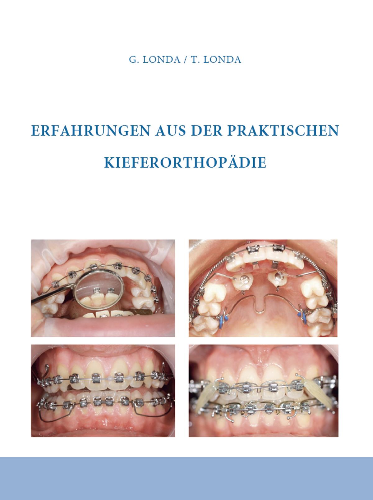 Vorderes Coverbild Erfahrungen aus der praktischen Kieferorthopädie