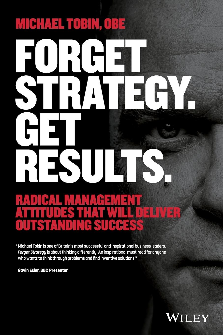 Vorderes Coverbild Forget Strategy. Get Results.