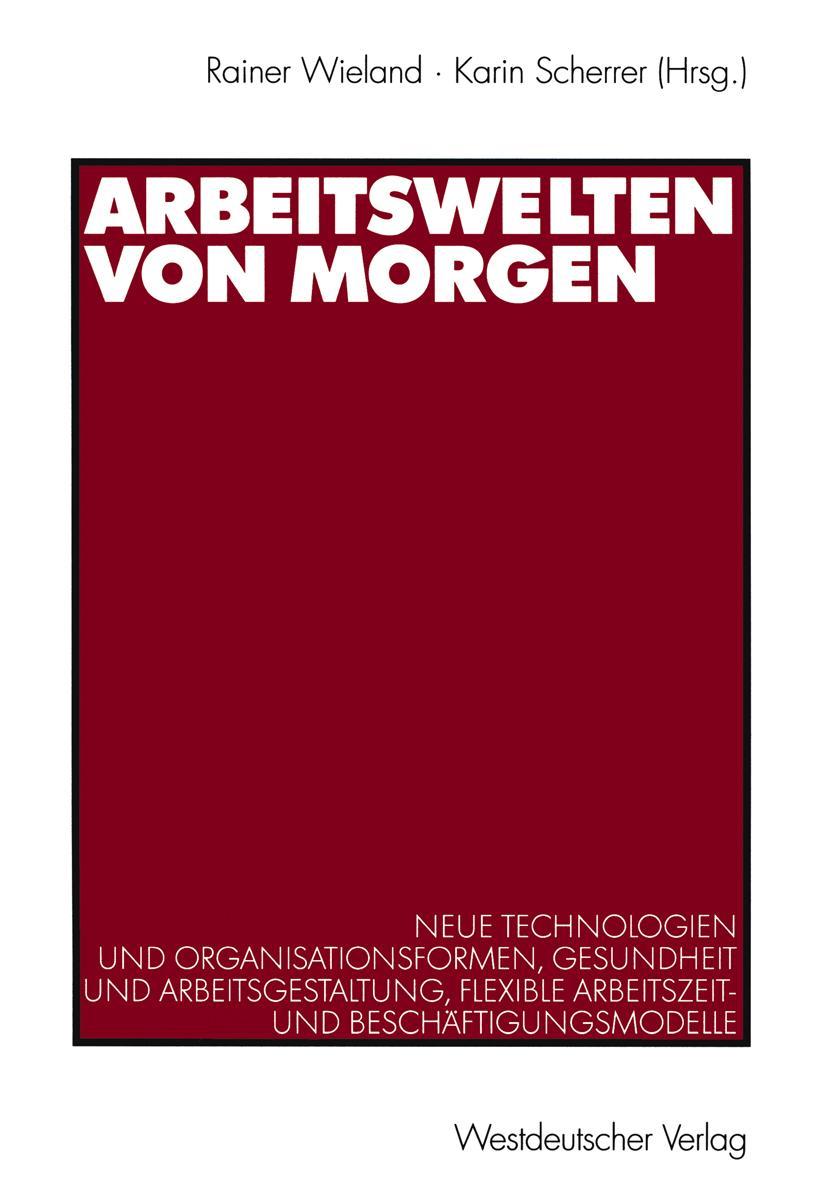 Vorderes Coverbild Arbeitswelten von morgen