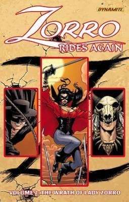 Vorderes Coverbild Zorro Rides Again Volume 2 the Wrath of Lady Zorro