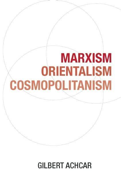 Vorderes Coverbild Marxism, Orientalism, Cosmopolitanism